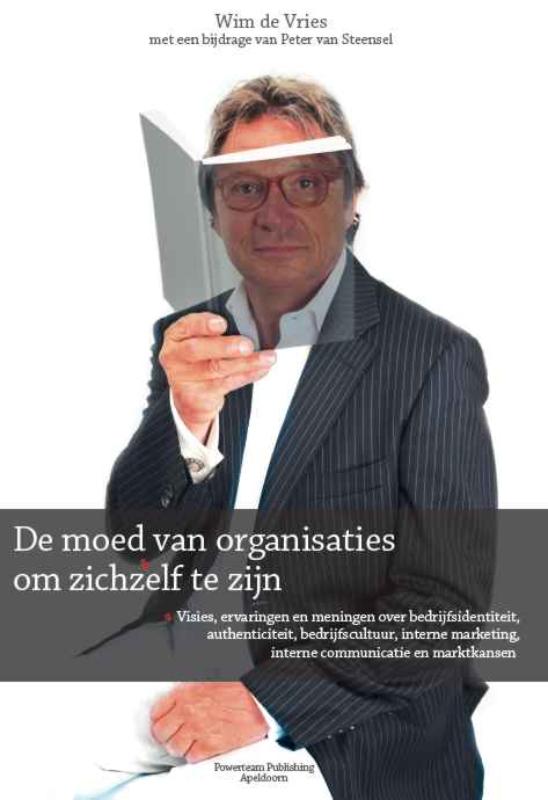 Omslag van De moed van organisaties om zichzelf te zijn