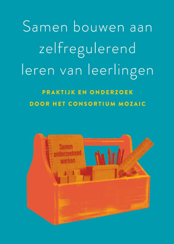Omslag van Samen bouwen aan zelfregulerend leren van leerlingen