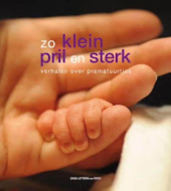 Omslag van Zo klein, pril en sterk