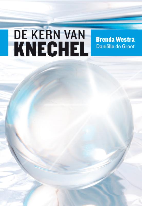 Omslag van De kern van knechel