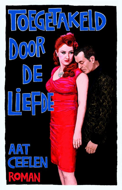 Omslag van Toegetakeld door de liefde