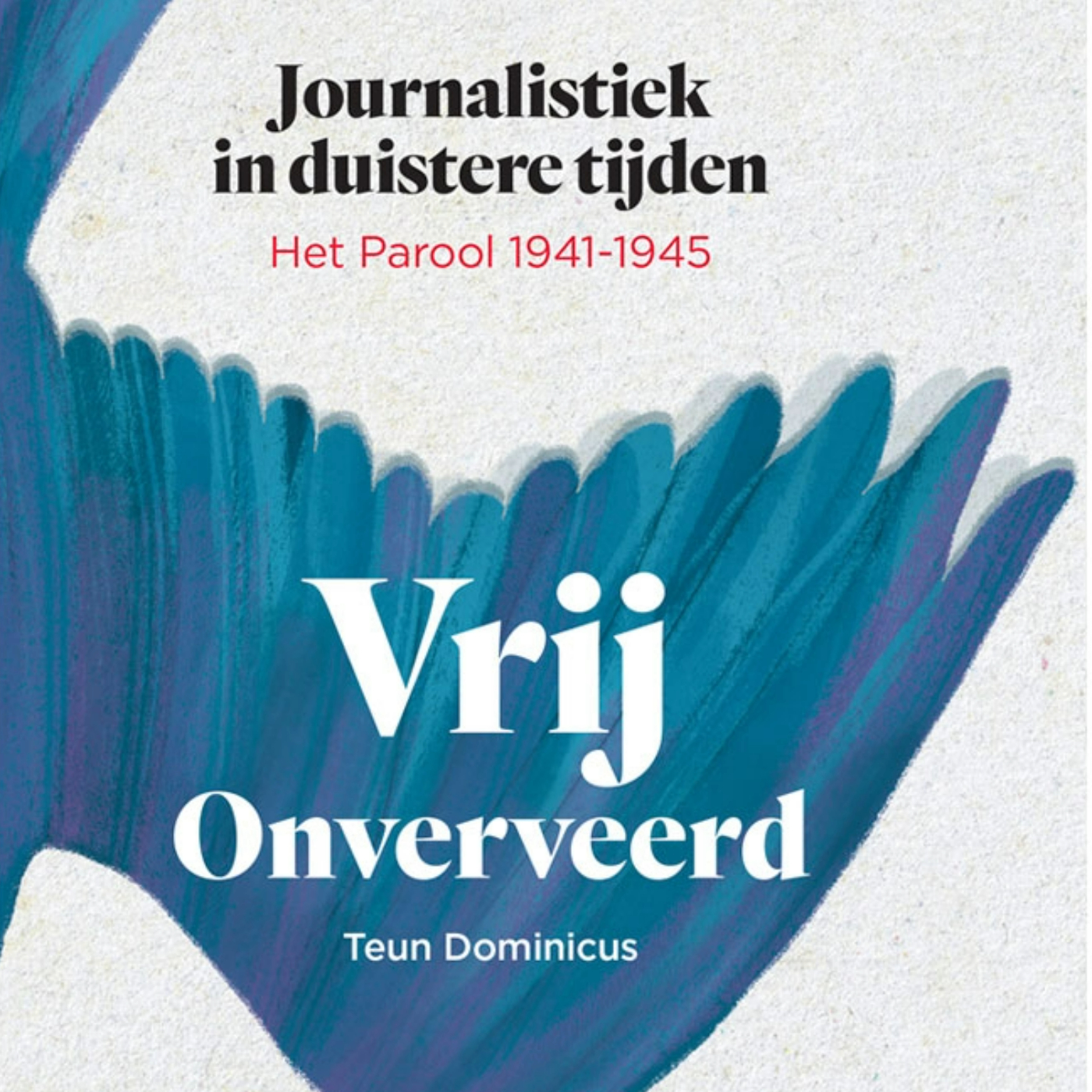 Omslag van Vrij, onverveerd