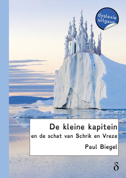 Omslag van De kleine kapitein en de schat van Schrik en Vreze - dyslexie uitgave