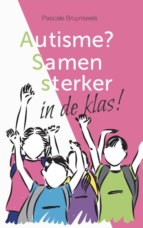 Omslag van Autisme? Samen sterker in de klas!