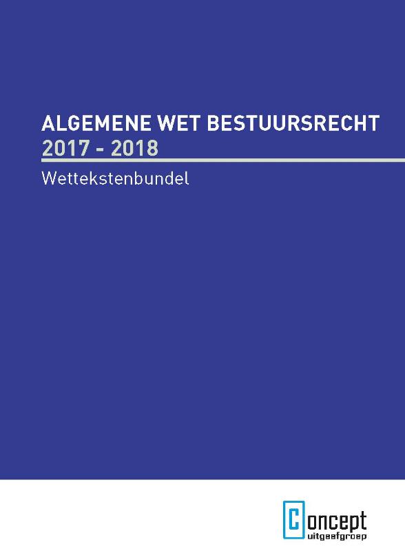 Omslag van Algemene wet bestuursrecht 2017-2018
