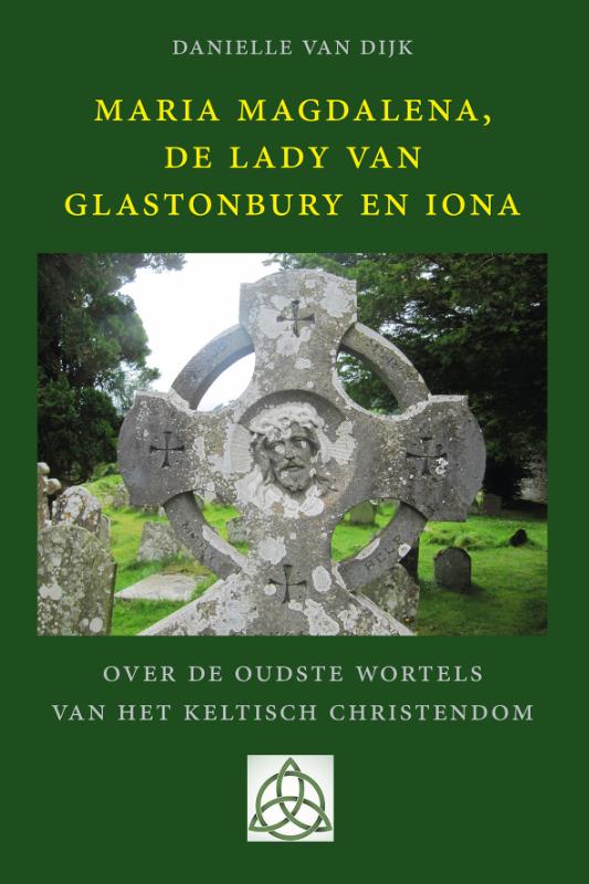 Omslag van Maria Magdalena, de Lady van Glastonbury en Iona