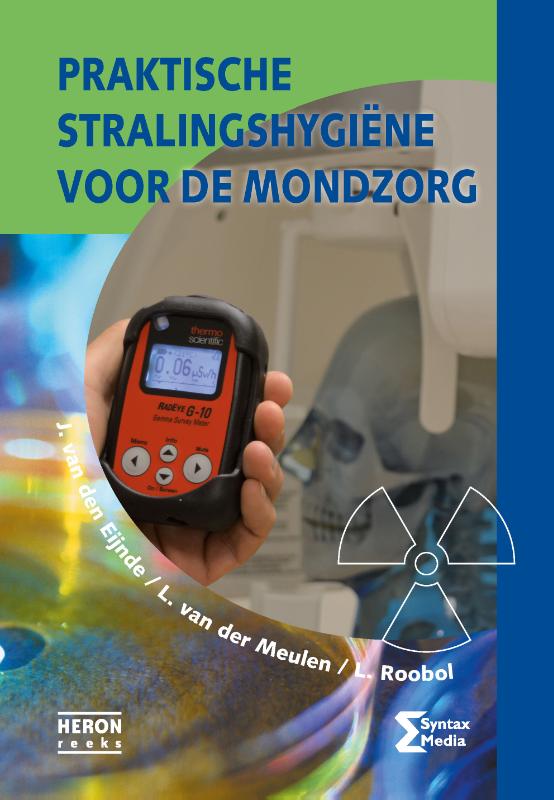 Omslag van Praktische stralingshygiene voor de mondzorg