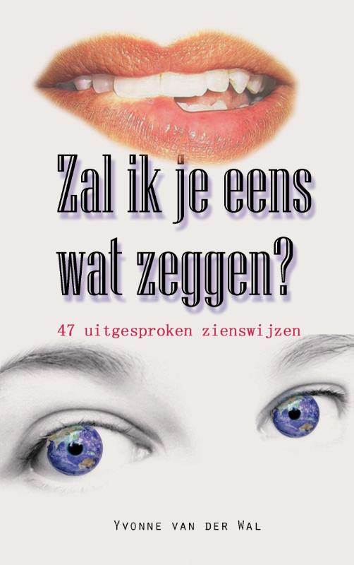 Omslag van Zal ik je eens wat zeggen?