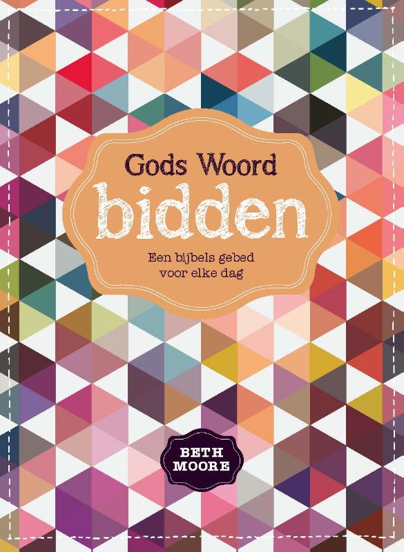 Omslag van Gods Woord bidden