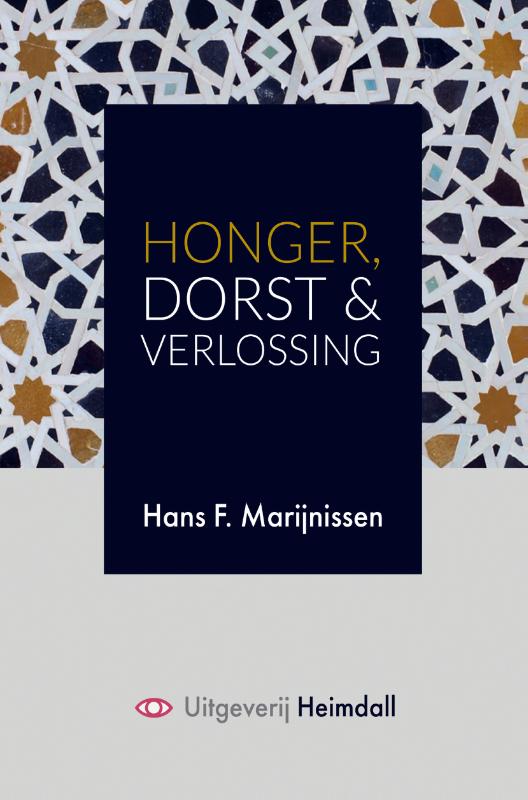 Omslag van Honger, dorst & verlossing