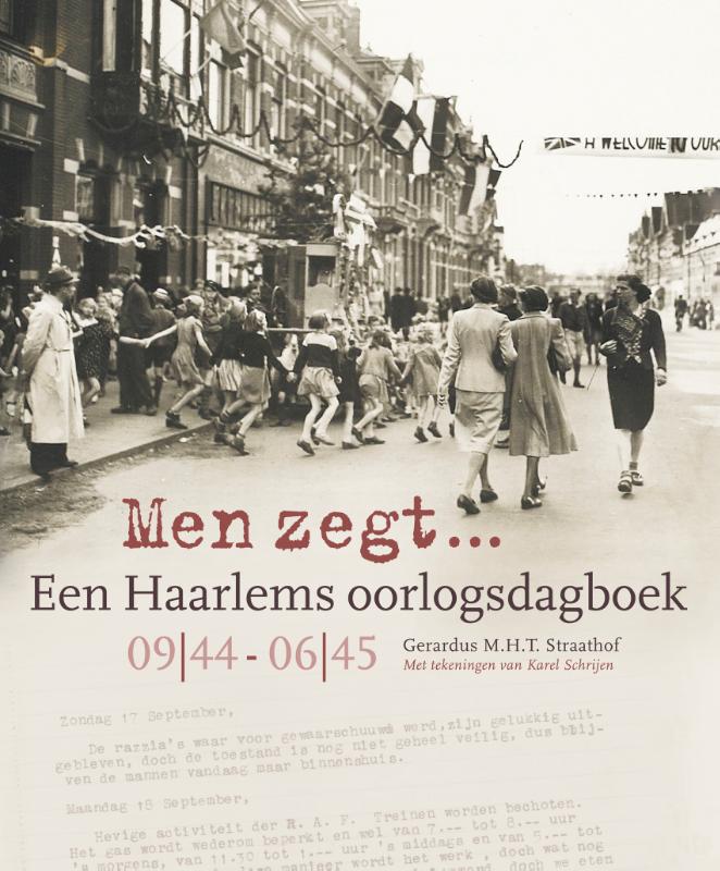 Omslag van Men zegt... Een Haarlems oorlogsdagboek 09|44 - 06|45