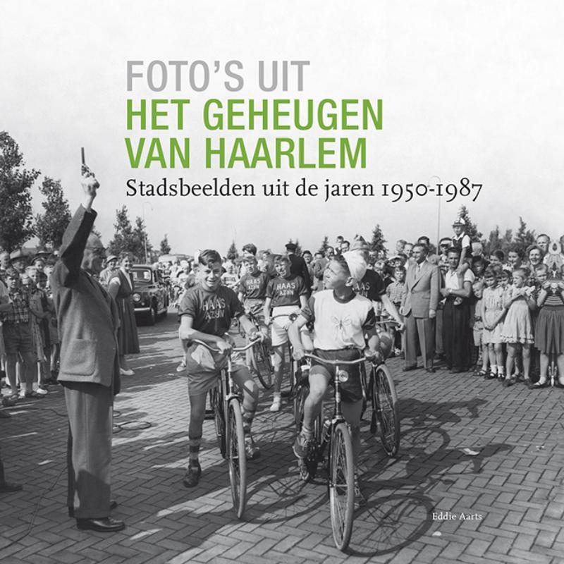 Omslag van Foto's uit het geheugen van Haarlem