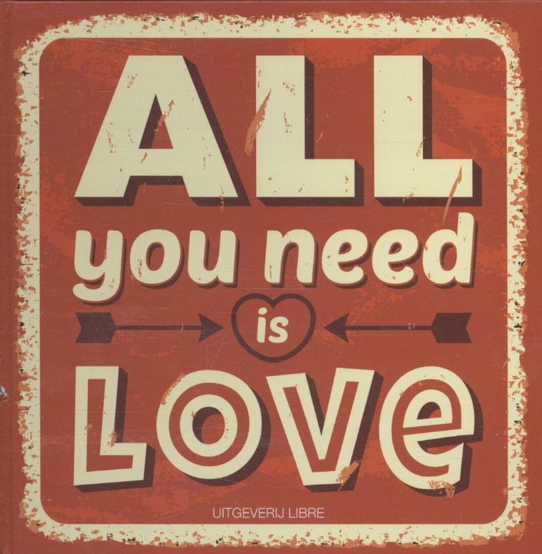Omslag van All you need is love