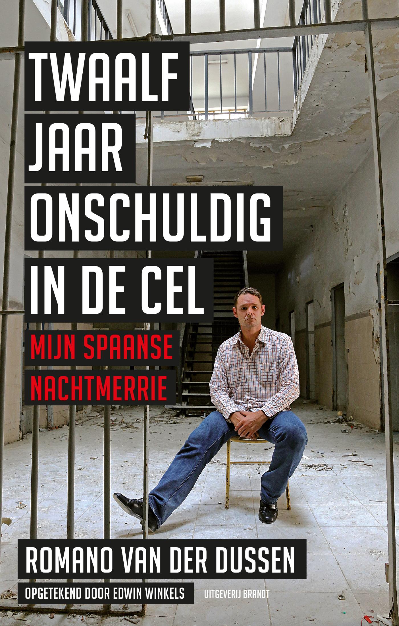 Omslag van Twaalf jaar onschuldig in de cel