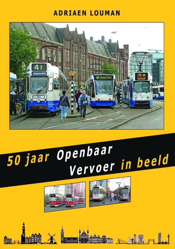 Omslag van 50 jaar Openbaar Vervoer in beeld