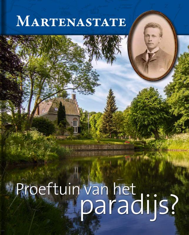 Omslag van Martenastate. Proeftuin van het paradijs?