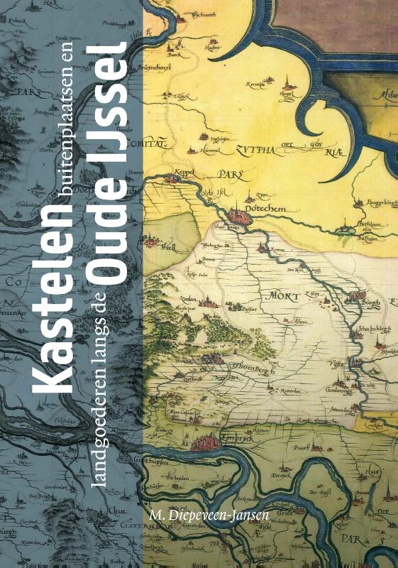 Omslag van Kastelen, buitenplaatsen en landgoederen langs de Oude IJssel