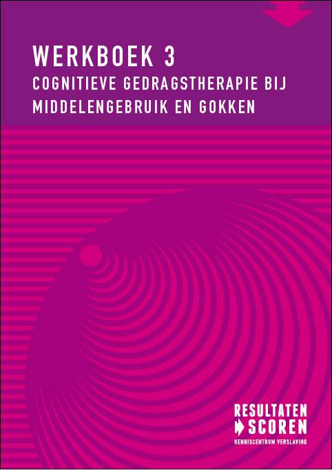 Omslag van Cognitieve gedragstherapie bij middelengebruik en gokken