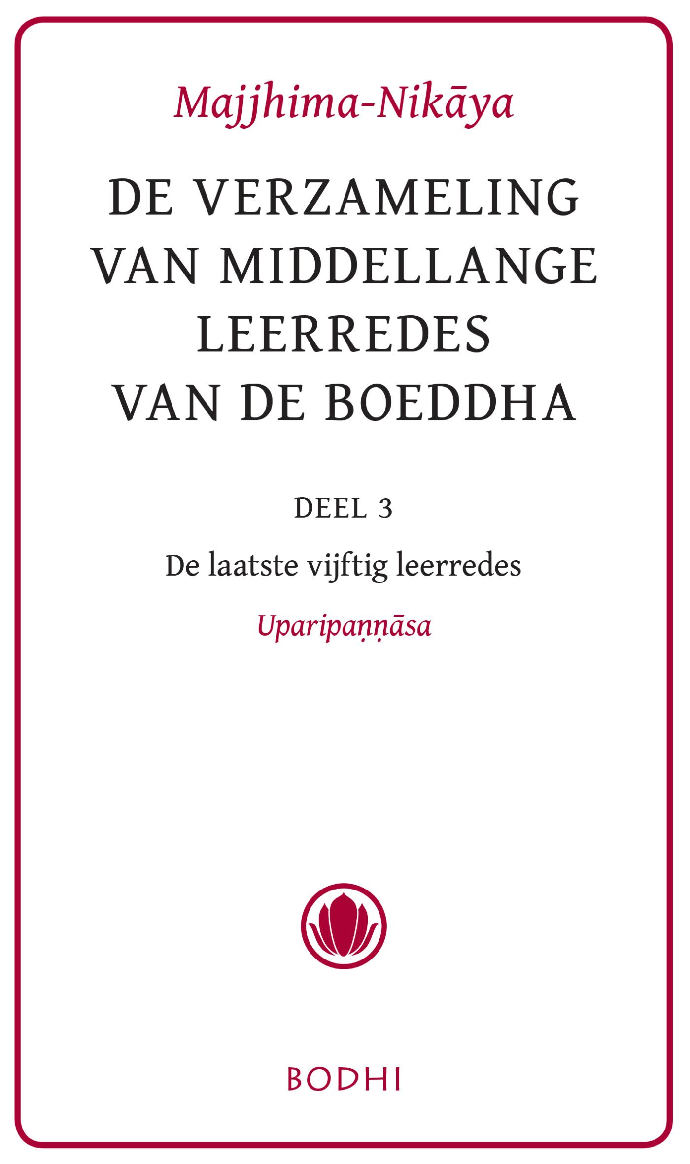 Omslag van 3 De laatste vijftig leerredes (Uparipannasa)