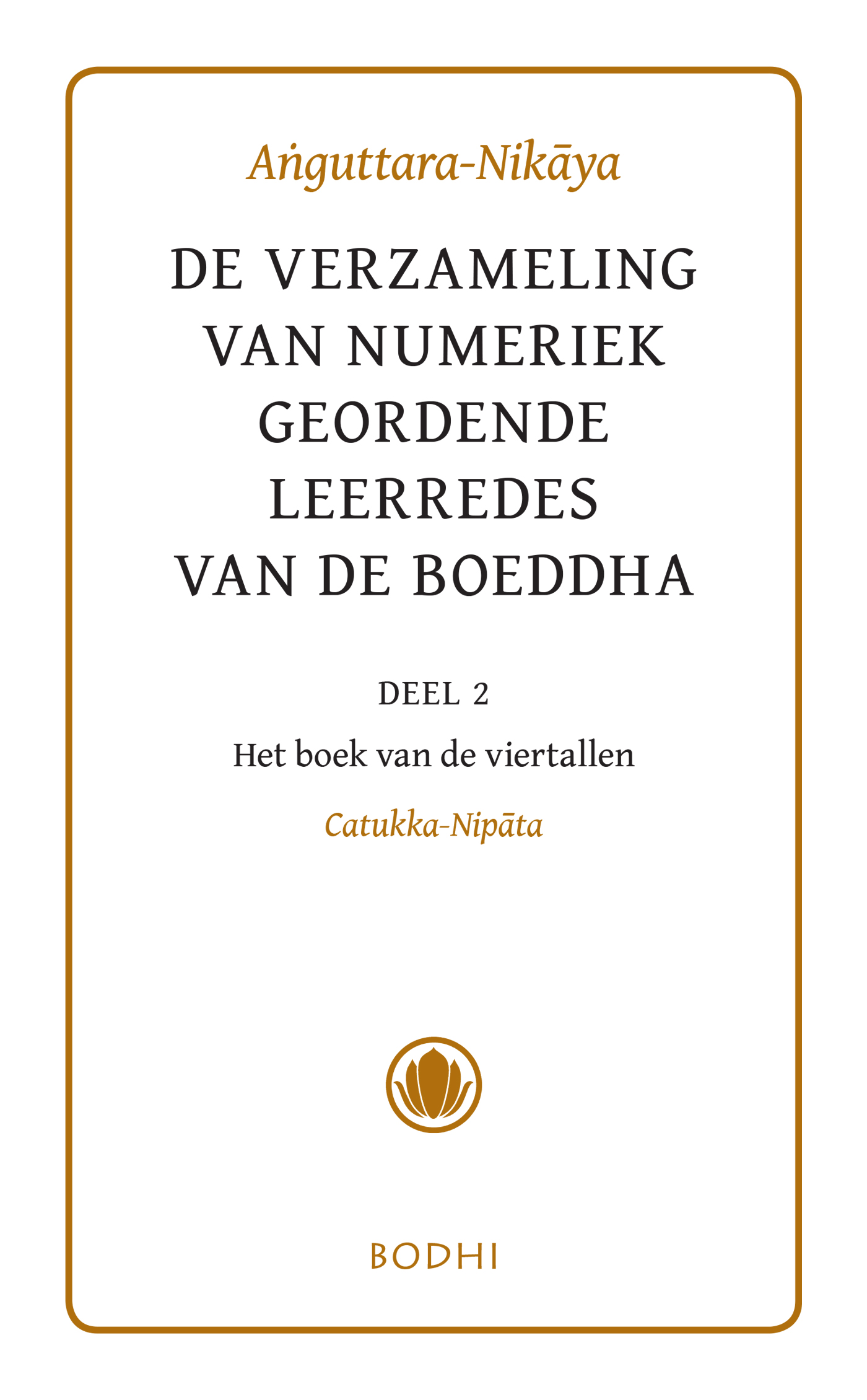 Omslag van 2 Het boek van de viertallen (Catukka-Nipata)