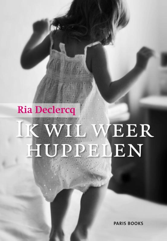 Omslag van Ik wil weer huppelen