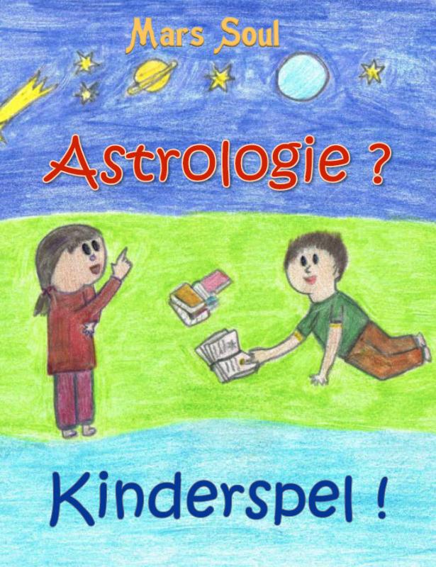 Omslag van Astrologie? kinderspel!