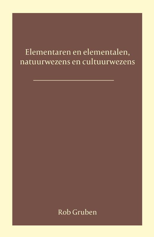 Omslag van Elementalen en elementaren, natuurwezens en cultuurwezens