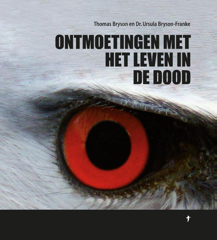 Omslag van Ontmoetingen met het leven in de dood