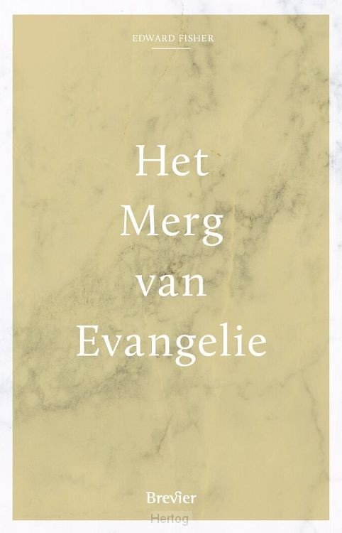 Omslag van Het merg van het Evangelie