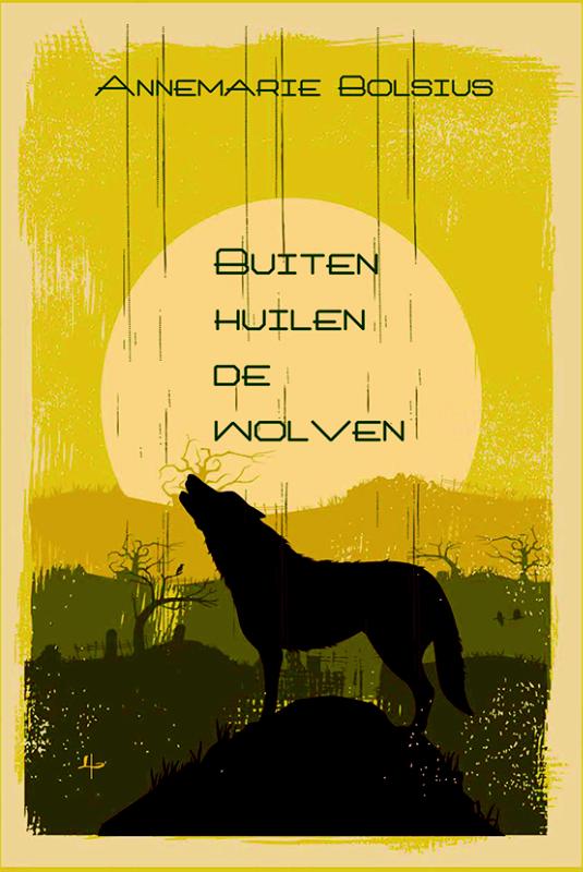 Omslag van Buiten huilen de wolven