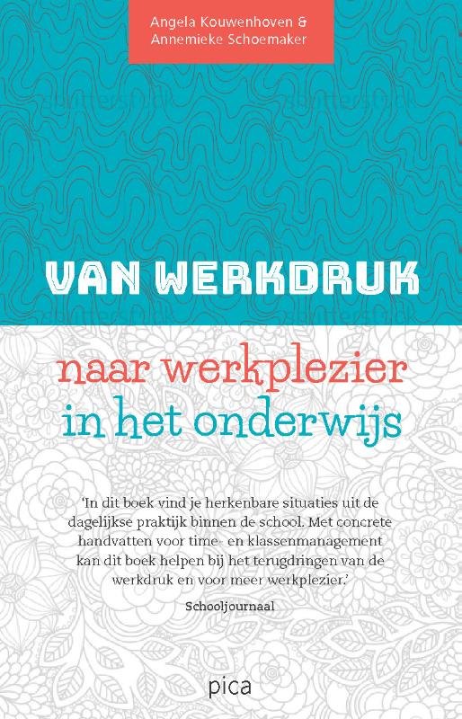 Omslag van Van werkdruk naar werkplezier in het onderwijs