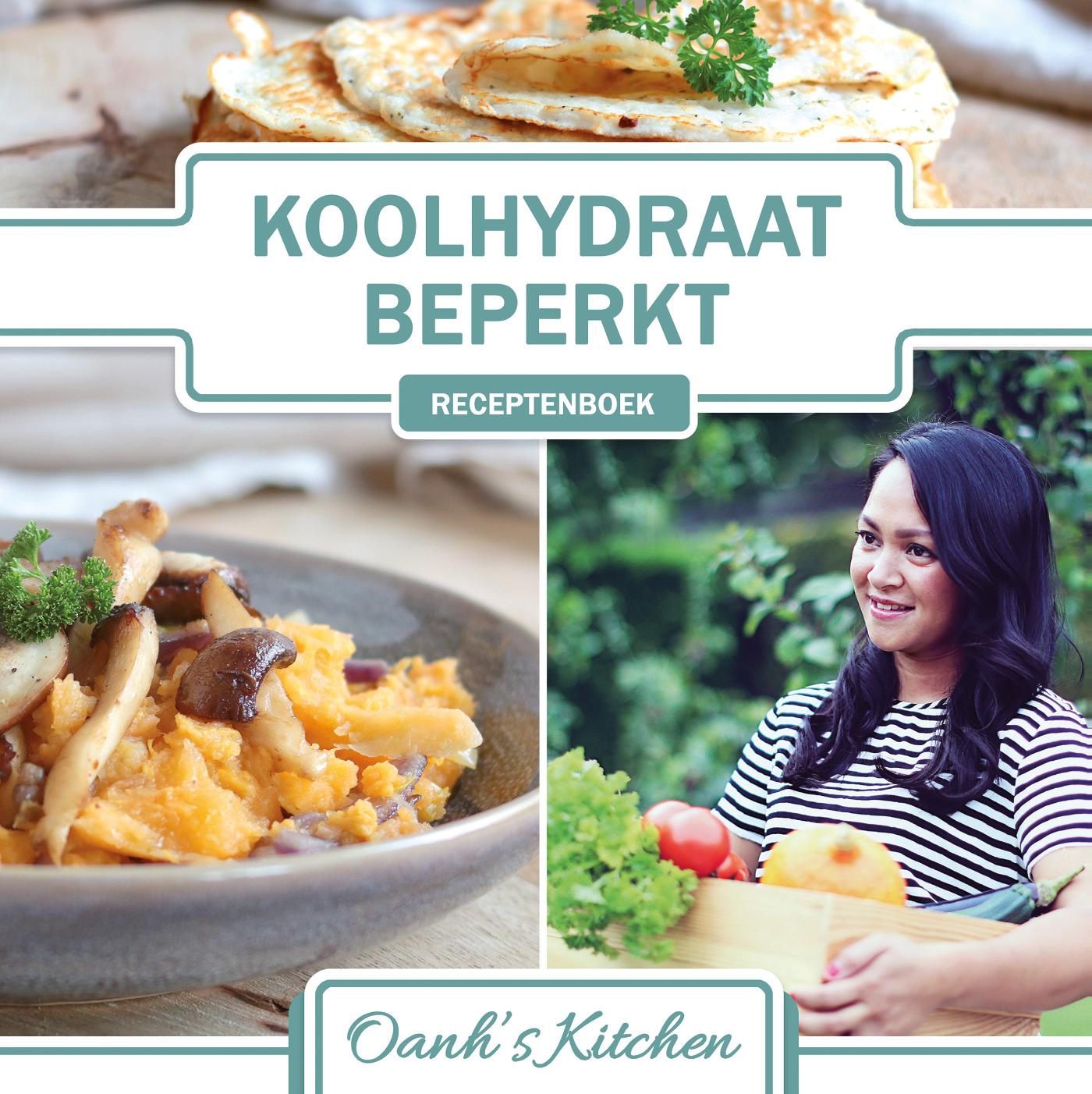 Omslag van Koolhydraatbeperkt Receptenboek Oanh's Kitchen
