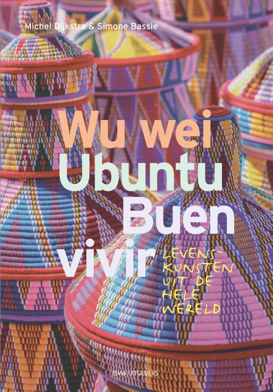 Omslag van Wu Wei, Ubuntu, Buen Vivir