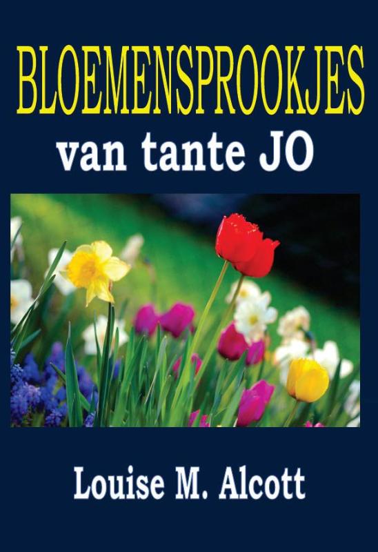 Omslag van Bloemensprookjes van tante Jo