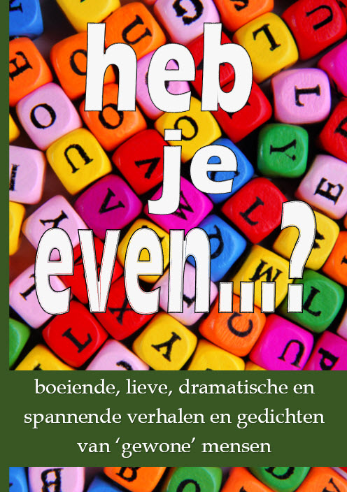 Omslag van Heb je even...?