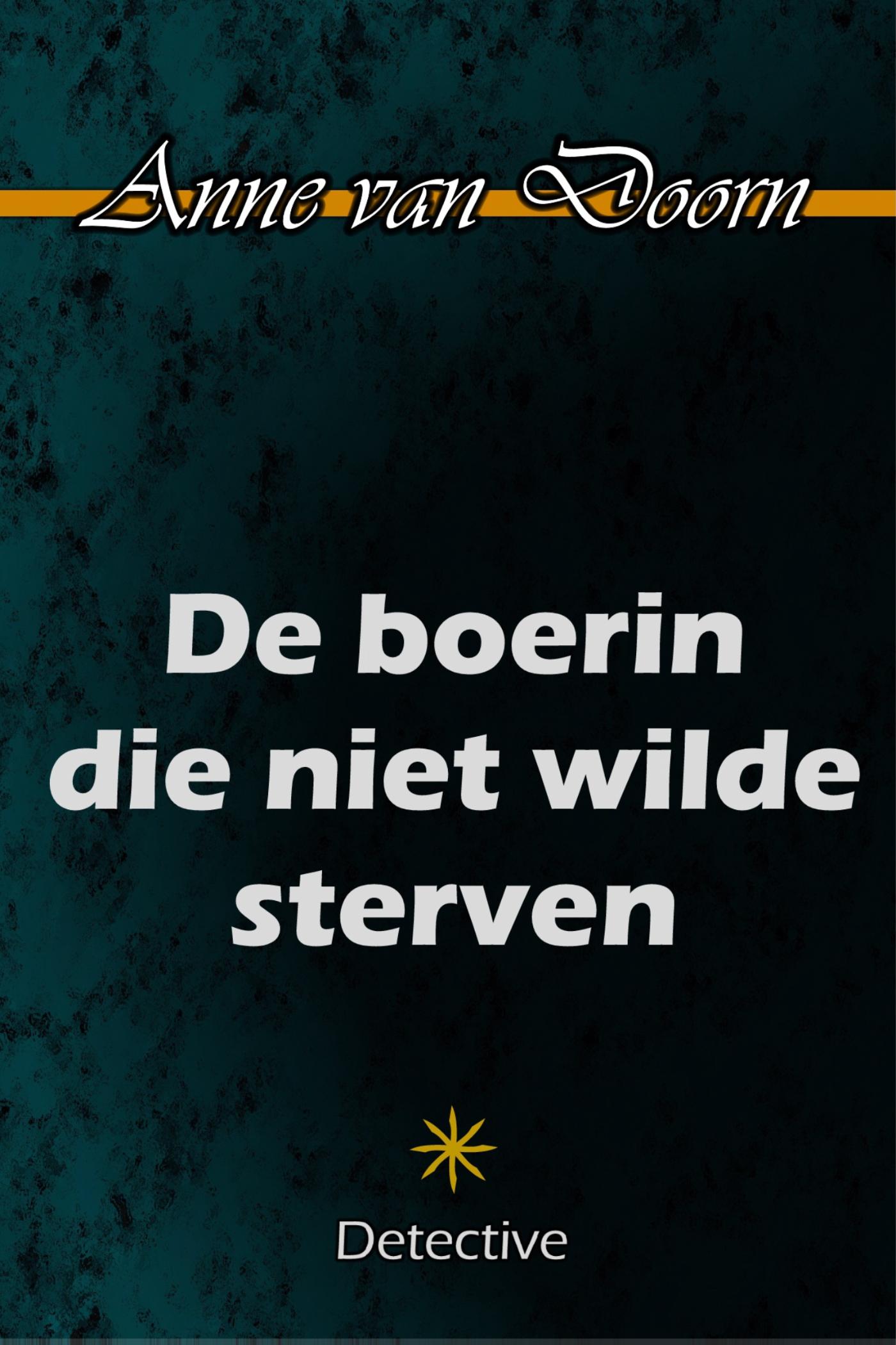 Omslag van De boerin die niet wilde sterven