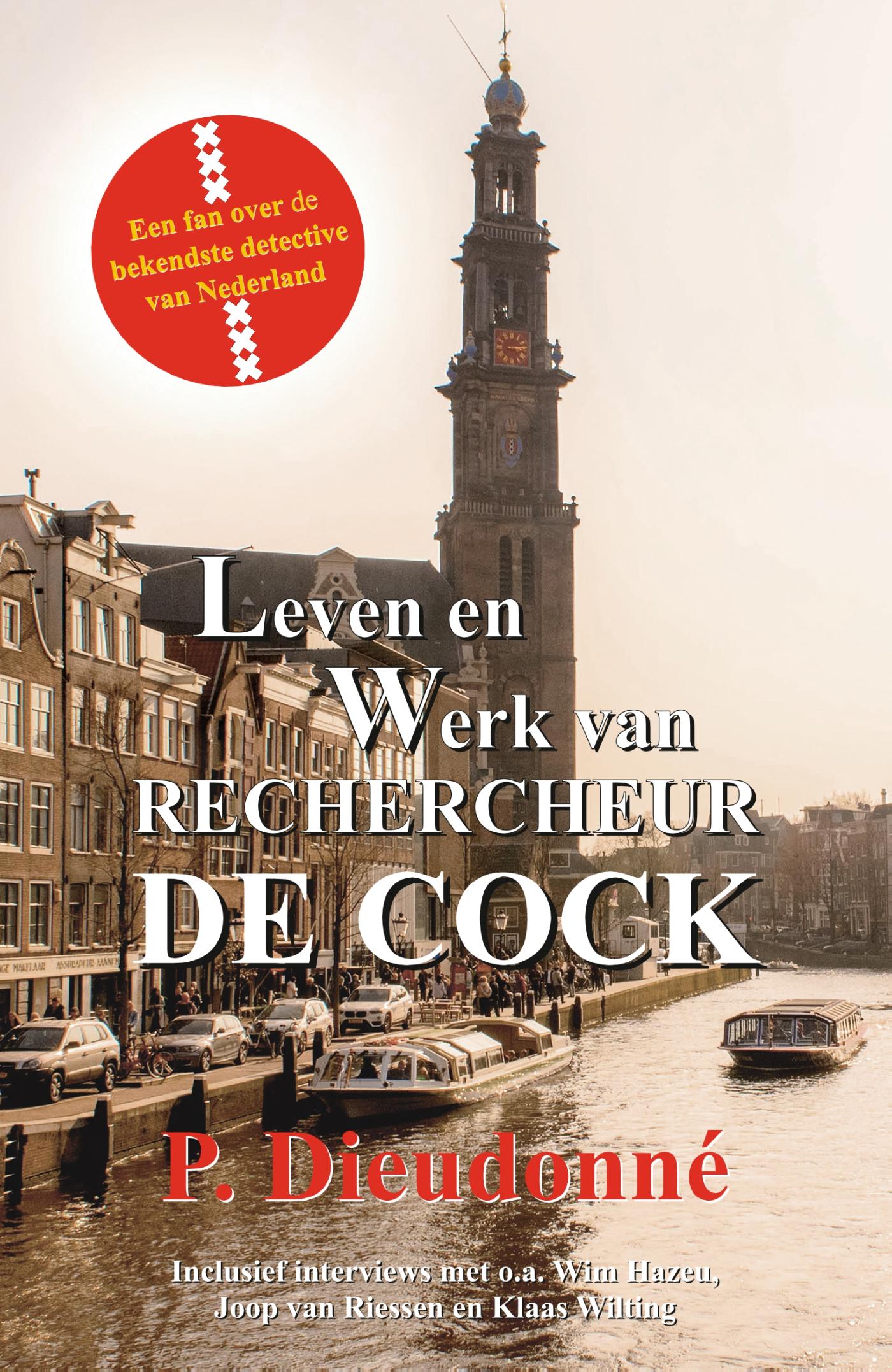 Omslag van Leven en werk van rechercheur De Cock