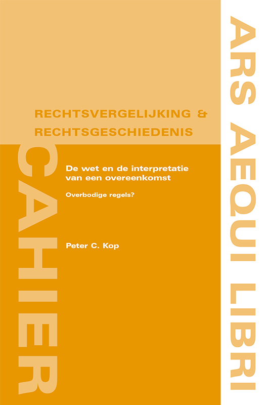 Omslag van De wet en de interpretatie van een overeenkomst