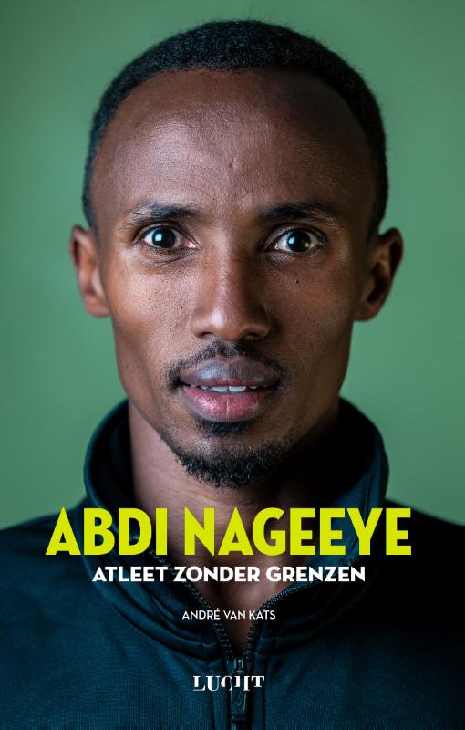 Omslag van Abdi Nageeye Atleet zonder grenzen