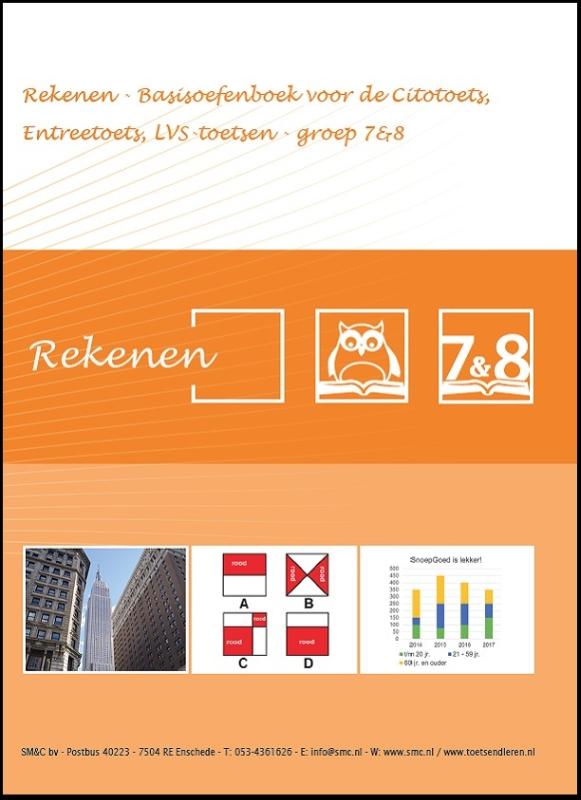 Omslag van Rekenen - Basisoefenboek voor de Citotoets, Entreetoets, LVS - toetsen - Groep 7&8