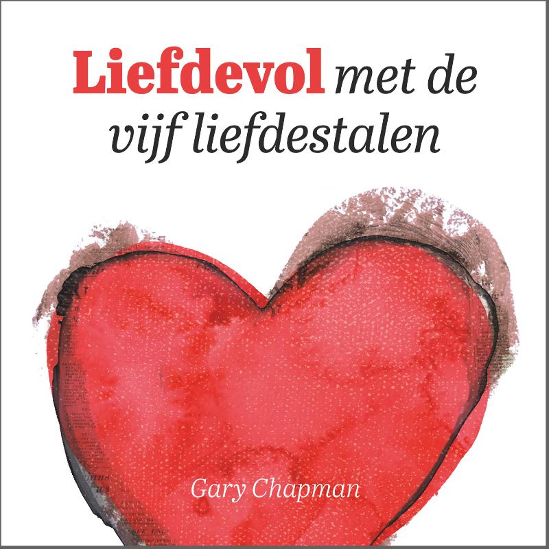 Omslag van Liefdevol met de vijf liefdestalen