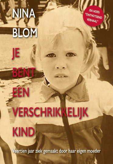Omslag van Je bent een verschrikkelijk kind