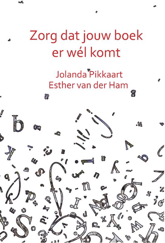 Omslag van Zorg dat jouw boek er wél komt
