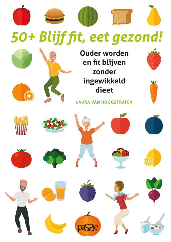 Omslag van 50-plus Blijf fit, eet gezond!