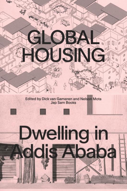 Omslag van Global Housing: Dwelling in Addis Ababa