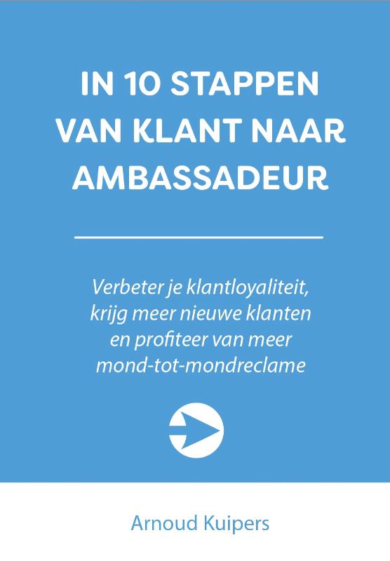 Omslag van In 10 stappen van klant naar ambassadeur