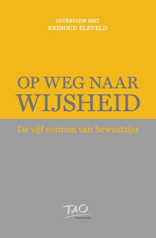 Omslag van Op weg naar Wijsheid