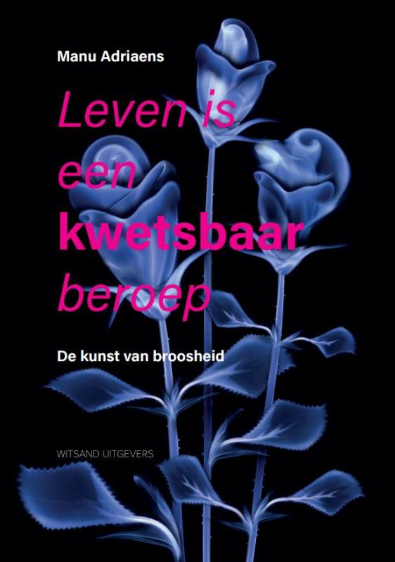 Omslag van Leven is een kwetsbaar beroep