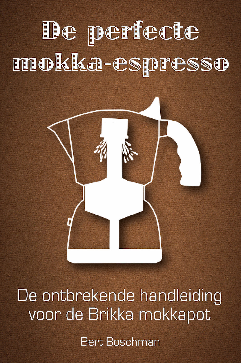 Omslag van De perfecte mokka-espresso