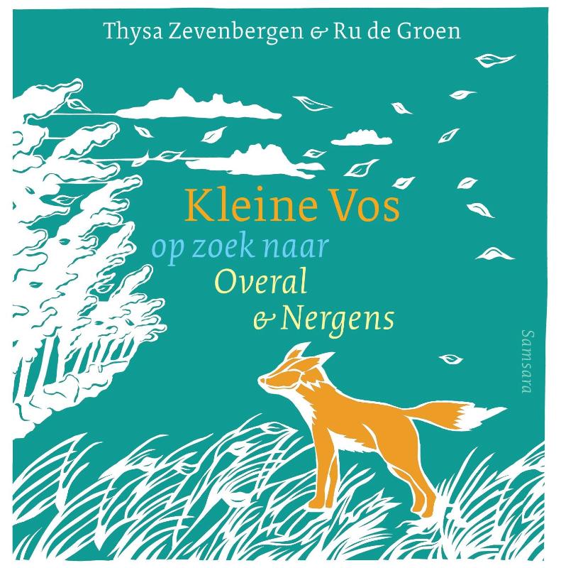 Omslag van Kleine Vos op zoek naar Overal en Nergens